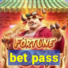 bet pass