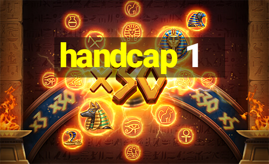 handcap 1