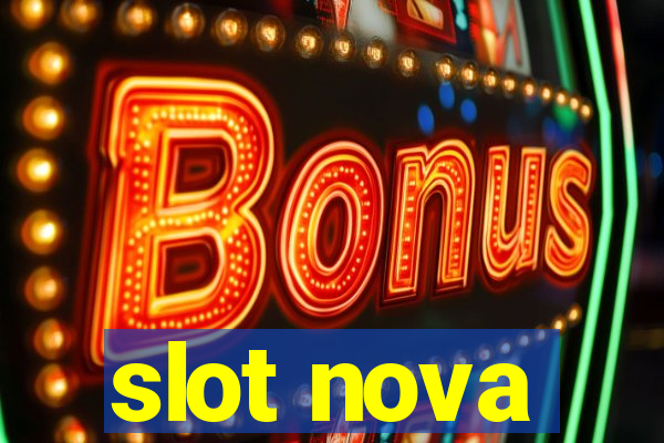 slot nova