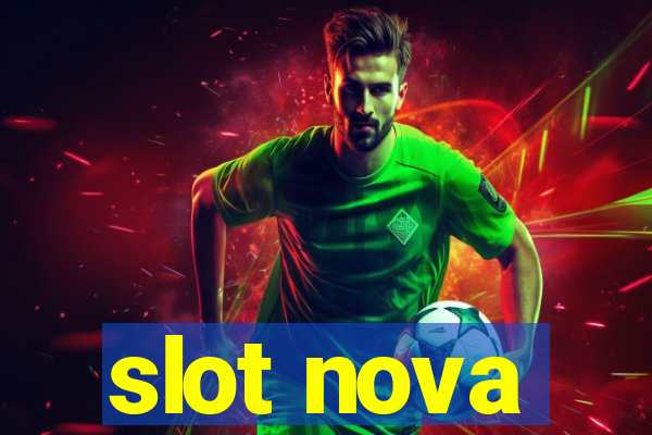 slot nova