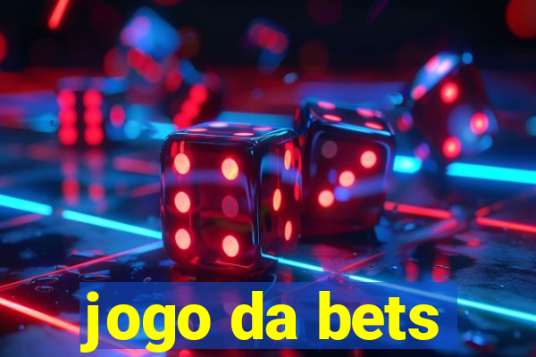 jogo da bets