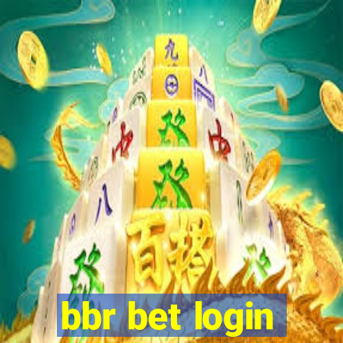 bbr bet login