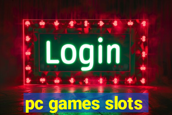 pc games slots