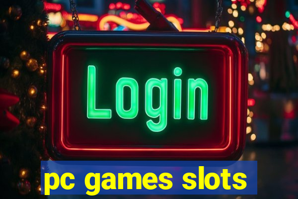 pc games slots