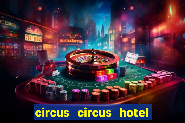 circus circus hotel and casino resort fee