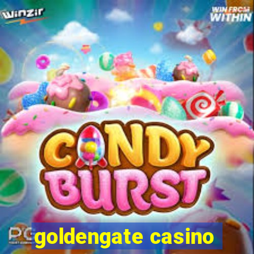 goldengate casino