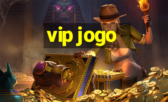 vip jogo