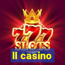 ll casino