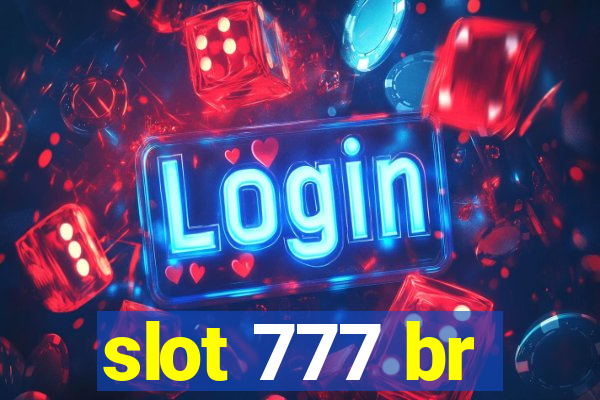 slot 777 br