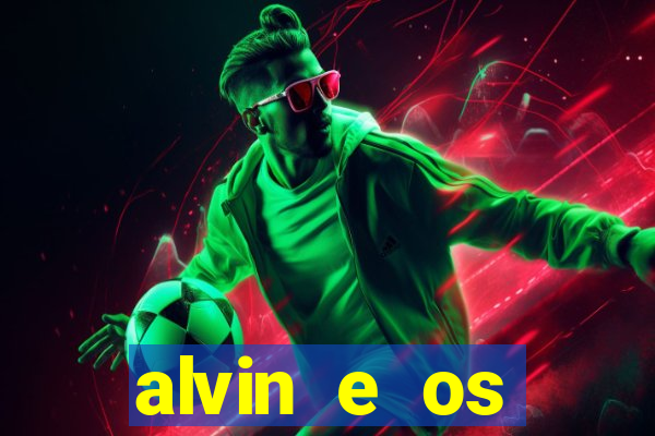 alvin e os esquilos 5 2024