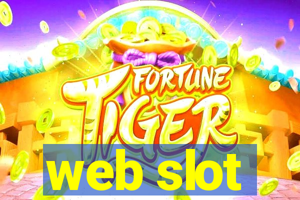 web slot