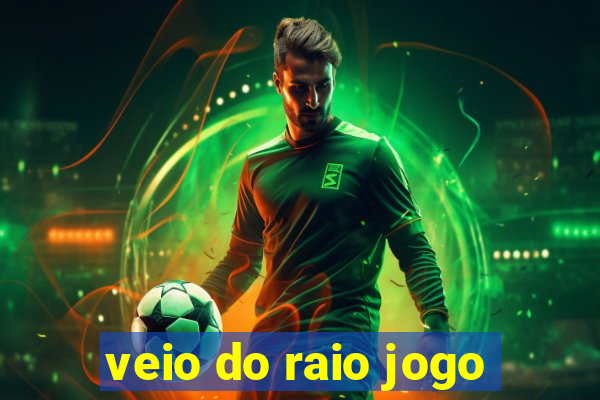 veio do raio jogo