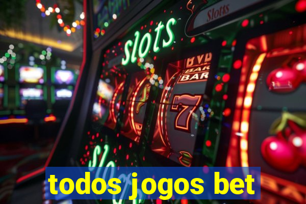 todos jogos bet