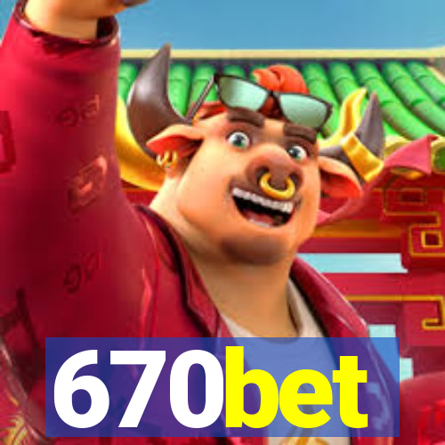 670bet