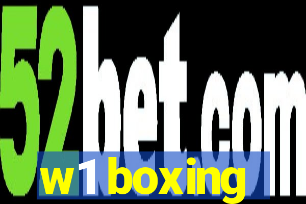 w1 boxing