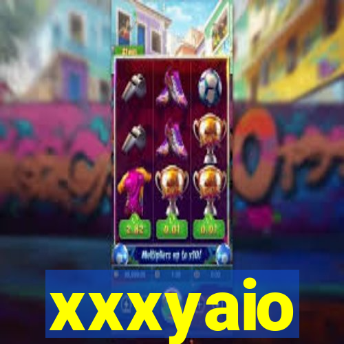 xxxyaio