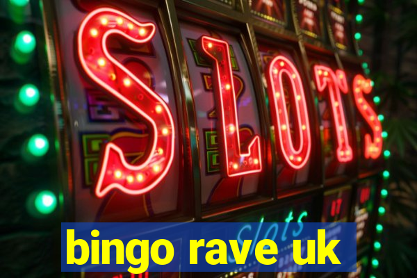 bingo rave uk