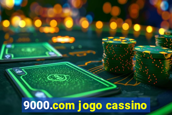 9000.com jogo cassino