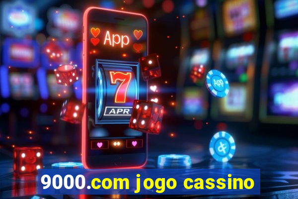 9000.com jogo cassino