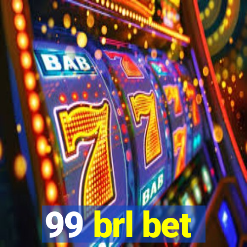 99 brl bet