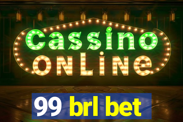 99 brl bet