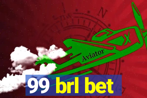 99 brl bet