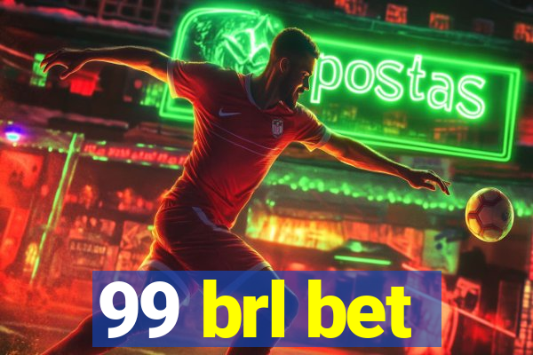 99 brl bet