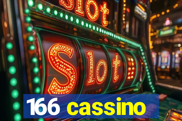 166 cassino