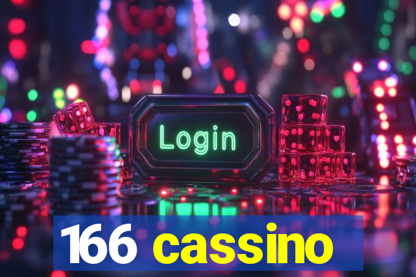 166 cassino