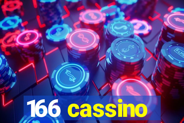 166 cassino