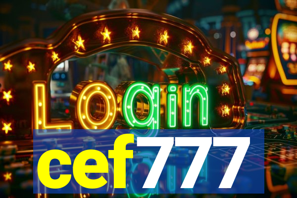 cef777