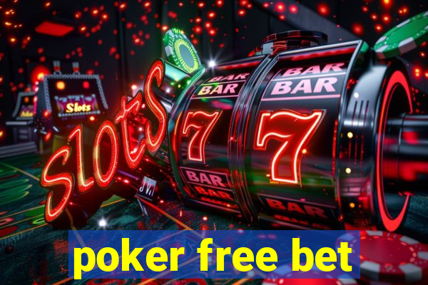 poker free bet