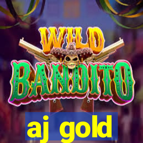 aj gold