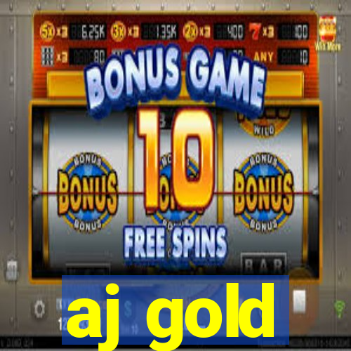 aj gold