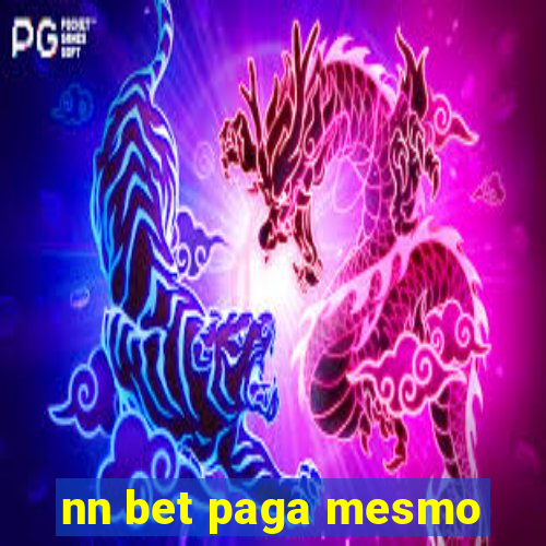 nn bet paga mesmo