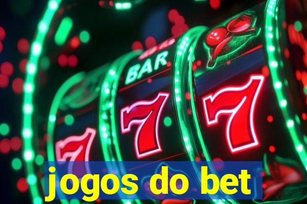 jogos do bet