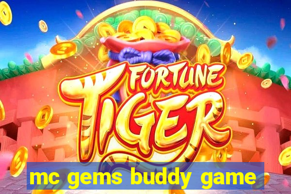 mc gems buddy game