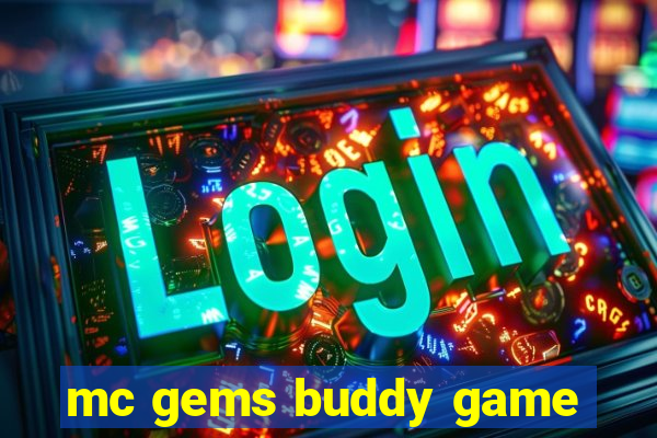 mc gems buddy game