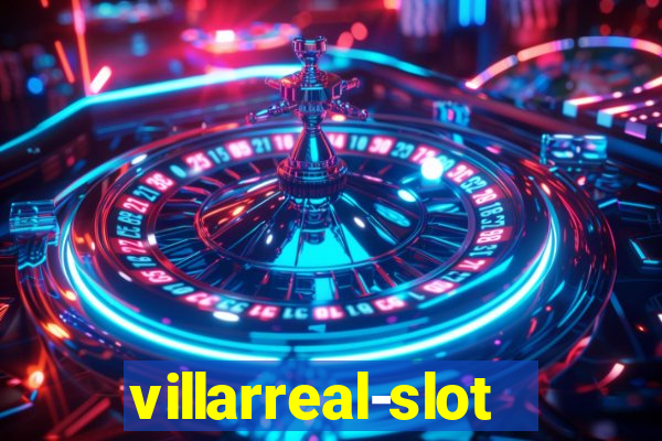 villarreal-slot.com