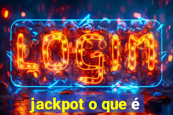 jackpot o que é