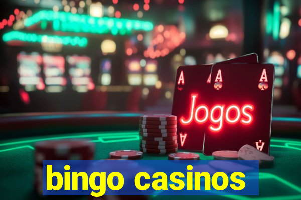 bingo casinos