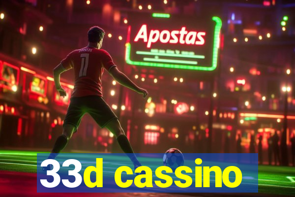 33d cassino