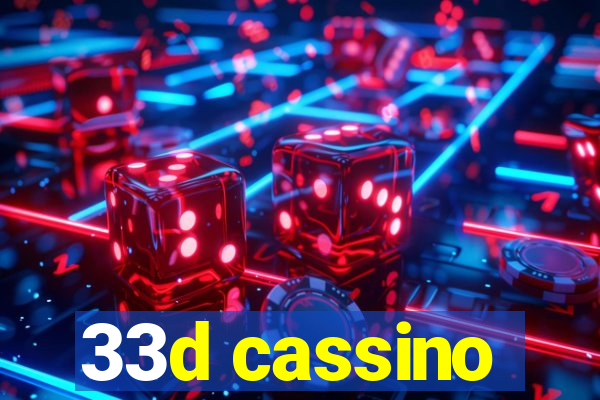 33d cassino