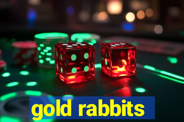 gold rabbits