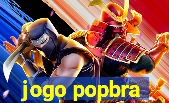 jogo popbra