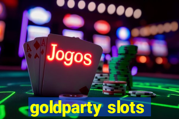 goldparty slots