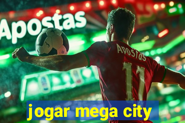 jogar mega city