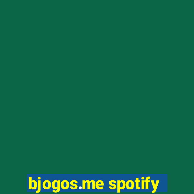 bjogos.me spotify