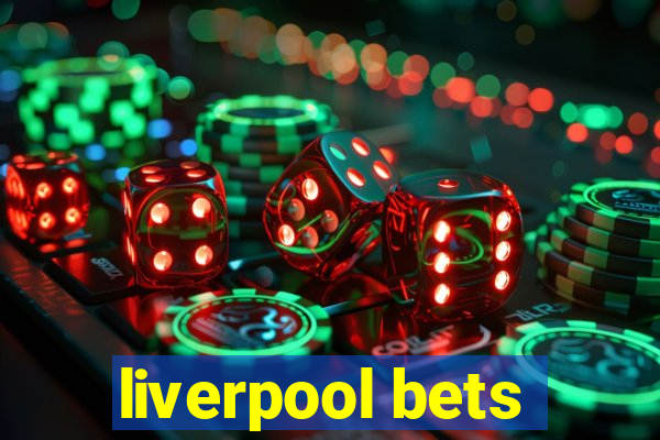 liverpool bets