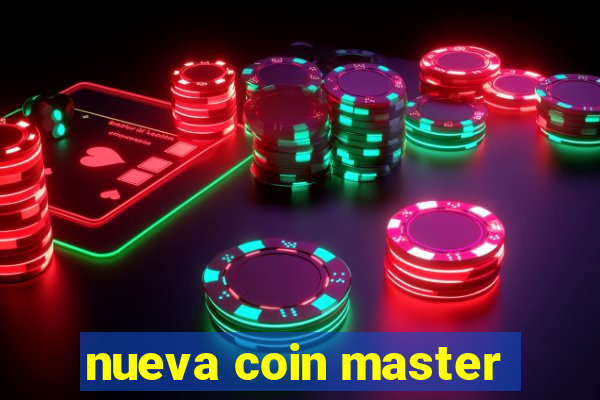 nueva coin master